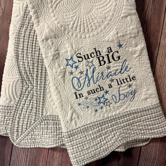 Such A Big Miracle Boy Heirloom Baby Quilt